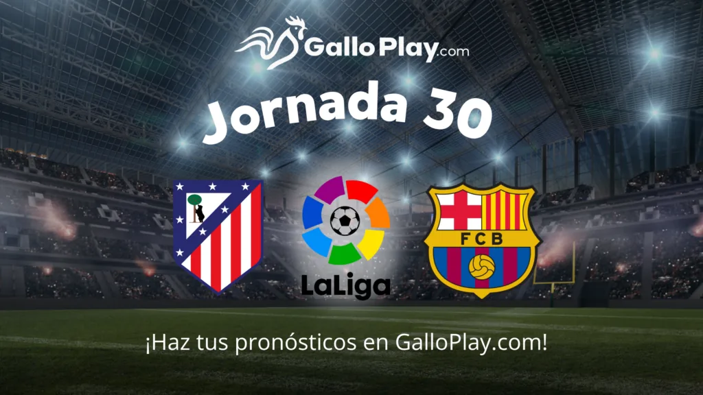 Atlético de Madrid vs Barcelona Jornada 30
